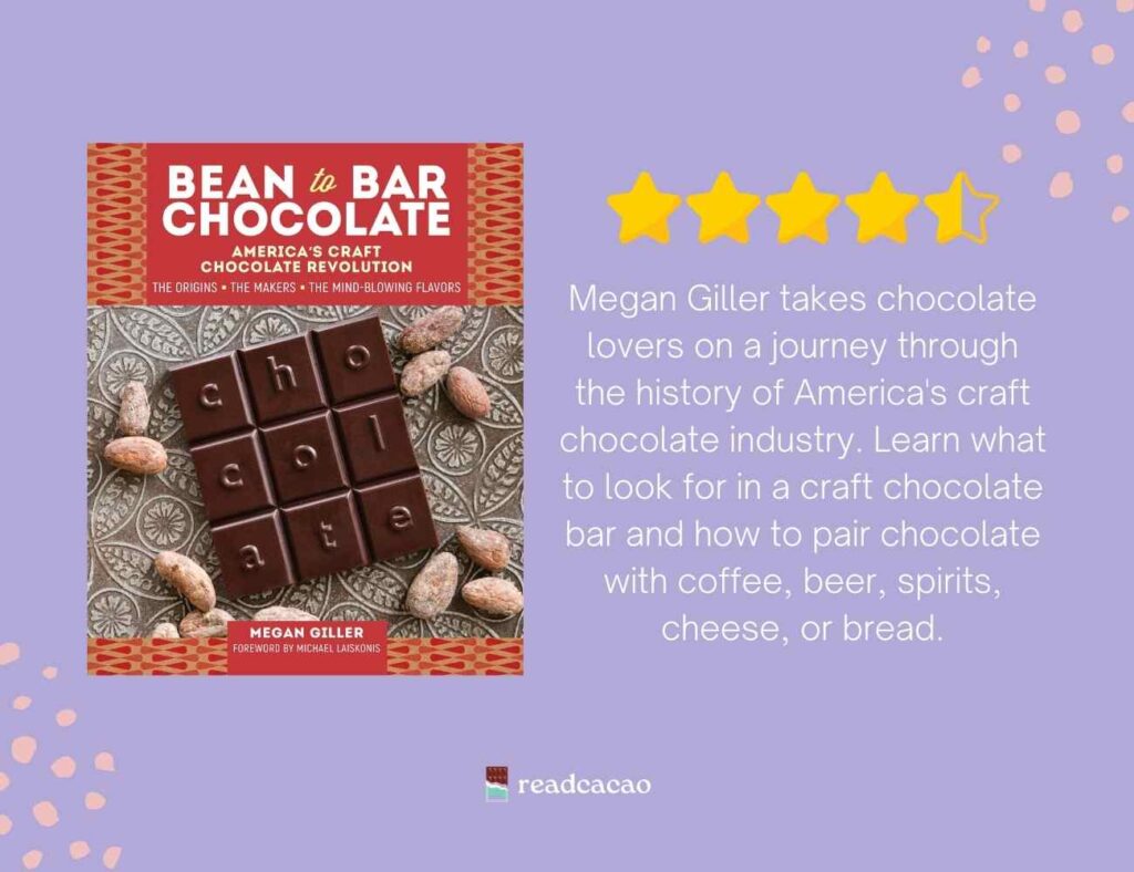 Bean to bar chocolate: America's craft chocolate revolution book