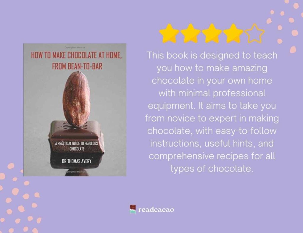 How to Make Chocolate At Home From Bean to Bar book