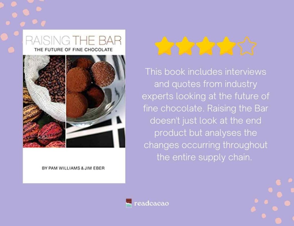 Raising the Bar: The Future of Fine Chocolate book