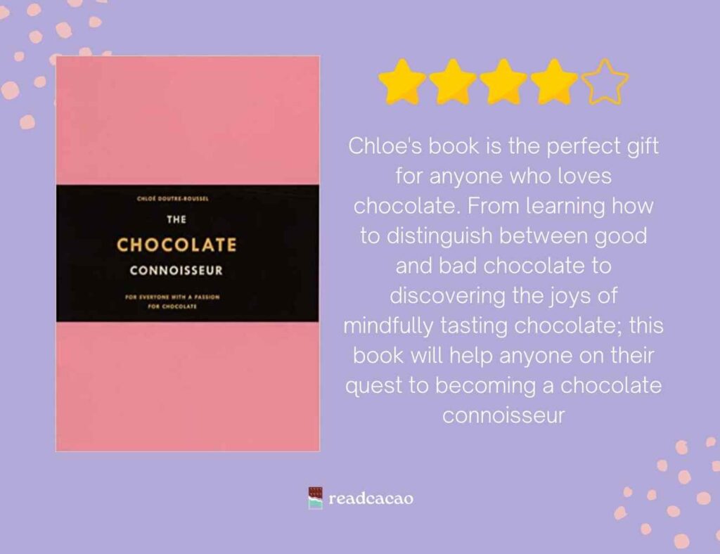 The Chocolate Connoisseur book